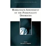 Rorschach Assessment Of The Personality Disorders, Personality and Clinical Psychology Series Steven Ken Huprich (Auteur)