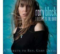 Rory Block – I Belong to the Band – CD – Digipack