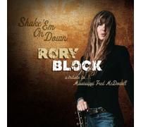 RORY BLOCK - SHAKE 'EM ON DOWN. A TRIBUTE TO MISSISSIPPI FRED CD NEUF