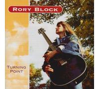 Rory Block - Turning Point by Rory Block (1998-01-01)