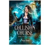 Rory Costas - Tome 4 - Collision Course