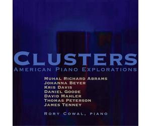 Rory Cowal Clusters: American Piano Explorations (CD) Album