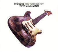 Rory Gallagher - Big Guns [Import]