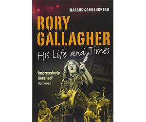 Rory Gallagher: His Life and Times