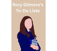 Rory Gilmore’s To-Do Liste