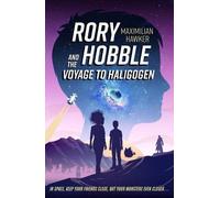 Rory Hobble And The Voyage To Haligogen