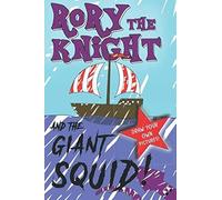 Rory The Knight And The Giant Squid!