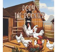 Rory The Rooster: There's No Place Like Home