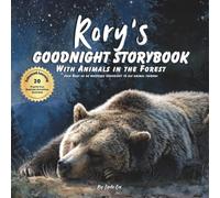 Rory's Goodnight Storybook with Animals in the Forest: A Personalized Bedtime Book for Rory | Plus: 20 Calming, Screen-Free Sleep Ideas