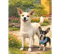 Rosa and Rio: Tiny Dogs, Big Feelings