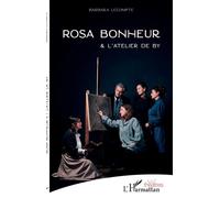 Barbara Lecompte – Rosa Bonheur et L'atelier de By – Théâtre – Broché