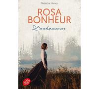 Rosa Bonheur: L'audacieuse