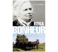 Rosa Bonheur - Une Artiste À L'aube Du Féminisme