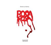 Rosa - Denise Le Dantec - Presses Du Reel - broché - Poésie