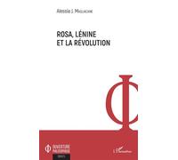 Rosa, Lénine et la révolution - Alessia J. Magliacane - L'harmattan - broché - Essai