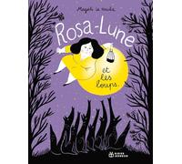 Rosa-Lune et les loups