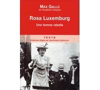 Rosa Luxembourg: Une femme rebelle