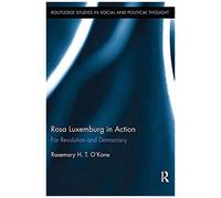 Rosa Luxemburg In Action