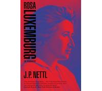 Rosa Luxemburg: In Two Volumes