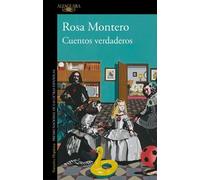 Rosa Montero Cuentos verdaderos / True Tales (Poche)