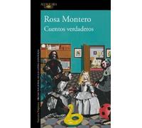 Rosa Montero Cuentos verdaderos / True Tales (Poche)