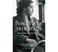 Rosa Parks: Mi historia/ My Story