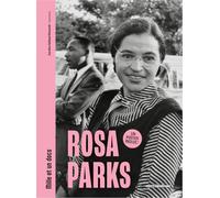 Rosa Parks - Mille et un docs: Inclus : un poster recto verso !