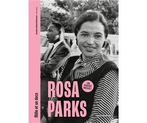 Rosa Parks - Mille et un docs Inclus : un poster recto verso ! - Caroline Rolland-Diamond - Merci Les Livres - cartonné - Document jeunesse