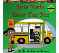 Rosa Parks Takes the Bus