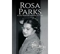 Rosa Parks: The Woman Who Ignited a Movement