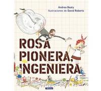 Rosa Pionera, Ingeniera Beaty, Andrea, Roberts, David (Auteur)