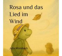 Rosa und das Lied im Wind