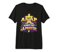 Rosaire « Always Say A Prayer » - Croix chrétienne - Mains priantes T-Shirt Haut de Gamme