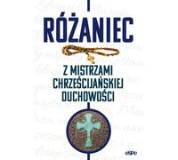Rosaire avec des maîtres de la spiritualité chrétienne