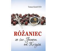Rosaire avec Saint Jean de la Croix - Tomasz Kozioł (Buch auf Polnisch)