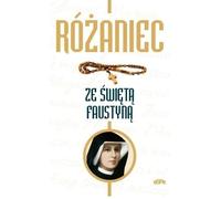 Rosaire avec Sainte Faustyna - Margaret Kremer (Buch auf Polnisch)