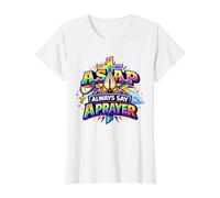 Rosaire catholique chrétien « Always Say A Prayer ASAP » T-Shirt Graphique avec Valeur