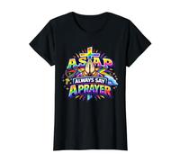 Rosaire catholique chrétien « Always Say A Prayer ASAP » T-Shirt Graphique avec Valeur