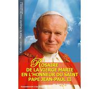 Rosaire de la vierge Marie en l'honneur du Saint Pape Jean Paul II