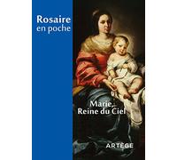 Rosaire en poche - Marie, reine du Ciel: Marie, reine du Ciel