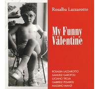 Rosalba Lazzarotto - My Funny Valentine [Import]