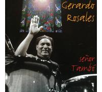Rosales, Gerardo - Senor Tambo
