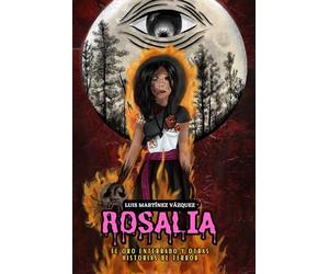 Rosalía: El oro enterrado y otras historias de terror