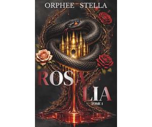ROSALIA - Tome 1: Une dark romance mafia (la brûlure exquise t.1)