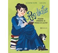 Rosalíate: Pequena biografía de Rosalía de Castro