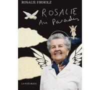 Rosalie-au paradis Rosalie Firholz (Auteur)