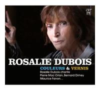 Rosalie Dubois : Couleurs Et Vernis