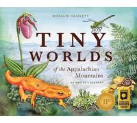 Rosalie Haizlett Tiny Worlds of the Appalachian Mountains (Relié)
