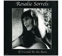 Rosalie Sorrels - If I Could Be The Rain [Cd]