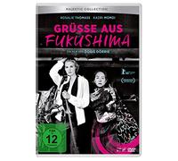 Rosalie Thomass;Kaori Momoi;Doris Dörrie - Grüße aus Fukushima